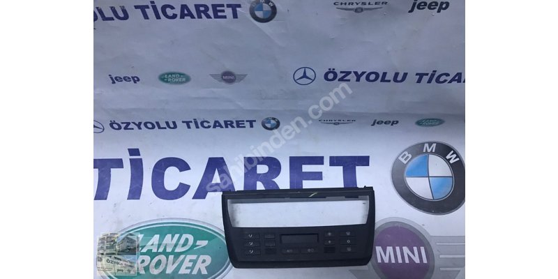 BMW X3 BMW X3 E83 KLİMA KUMANDA PANELİ 0010786